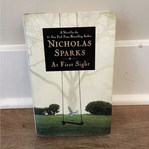 At first sight by Nicholas sparks hardback